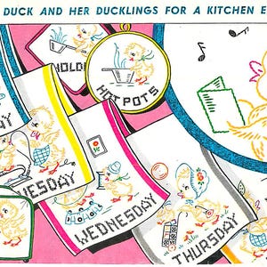 May include: A set of embroidered kitchen towels featuring a mama duck and her ducklings. Each towel has a different day of the week embroidered on it, along with a cute duckling design. The towels are white with yellow, blue, and red embroidery. There is also a matching toaster cover with a duckling design.