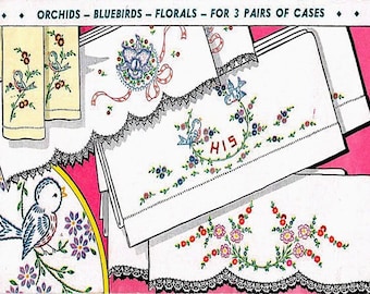 1950s Embroidery Pattern: Orchids, Bluebirds, and Florals Pillowcase & Towel Designs (Digital Download)