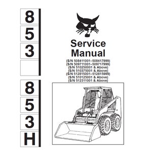 Bobcat 853 Bobcat 853H Service manual for Skid Steer Loader
