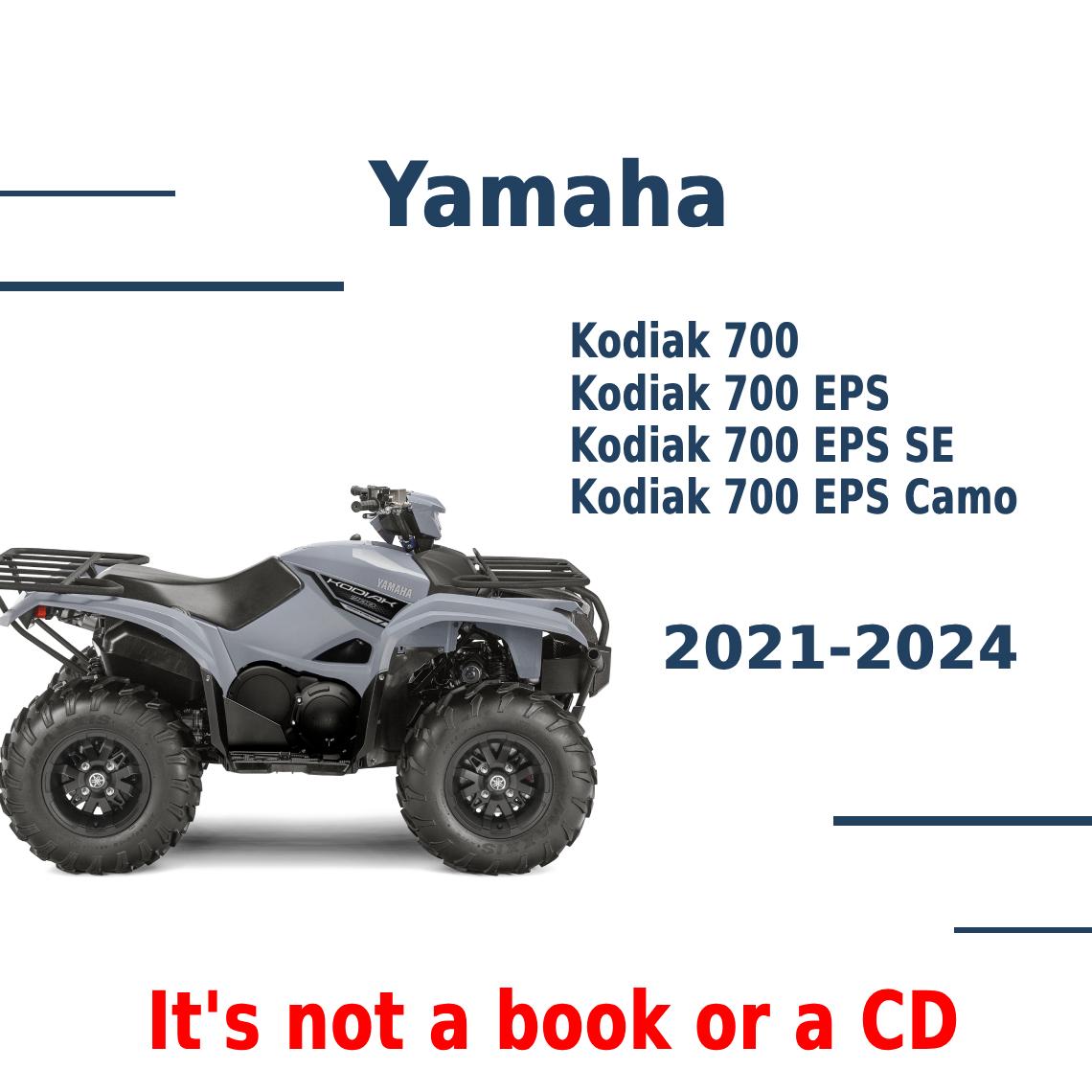 Yamaha Kodiak 700 EPS EPS SE Camo 2021-2024 Repair Manual
