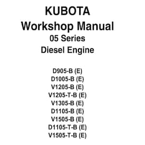 Workshop manual Kubota Diesel Engine 05 Series