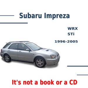 Subaru Impreza WRX / Subaru Impreza STi 1996-2005 Workshop manual