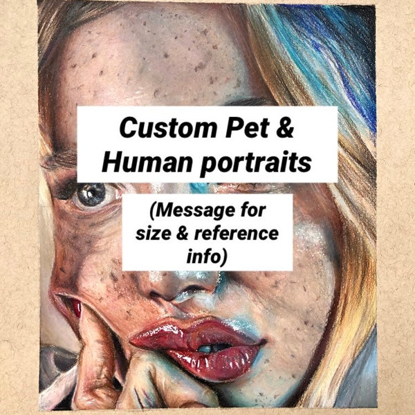 Custom Pet & Human Portraits