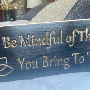Be mindful of the energy
