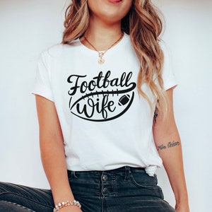 Football Wife Shirt, Football Tee, Football Wife, Football Wife Gift, Football Lover, Football Season, Wifey Shirt, Wife Top, Wife Life Top