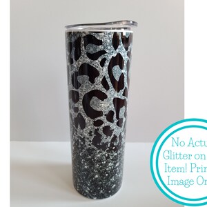 Black and Silver Leopard Tumbler - 20 oz Skinny Tumbler - Sublimation Tumbler - Custom Water Cup - Leopard Faux Glitter - Gift Idea