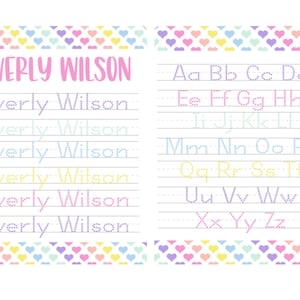 May include: A printable worksheet with a pink, yellow, blue, and purple heart border. The worksheet has a section for practicing writing the name "Everly Wilson" and a section for practicing writing the alphabet.