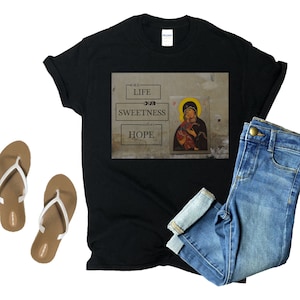 Our Life Our Sweetness Our Hope T-Shirt, Marian Design TShirt, Catholic Shirt, Catholic Apparel, Virgin Mary Shirt, Marian Design Tshirt