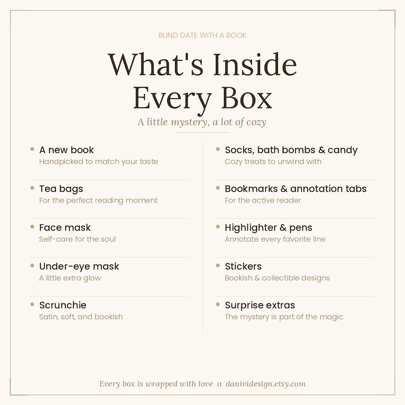 Puede incluir: Gr&aacute;fico color crema con el texto "Blind Date With A Book" y "What's Inside Every Box". La imagen enumera contenidos como un libro nuevo, bolsitas de t&eacute;, mascarilla facial, scrunchie, calcetines, bombas de ba&ntilde;o, marcadores, resaltadores, pegatinas y extras sorpresa.