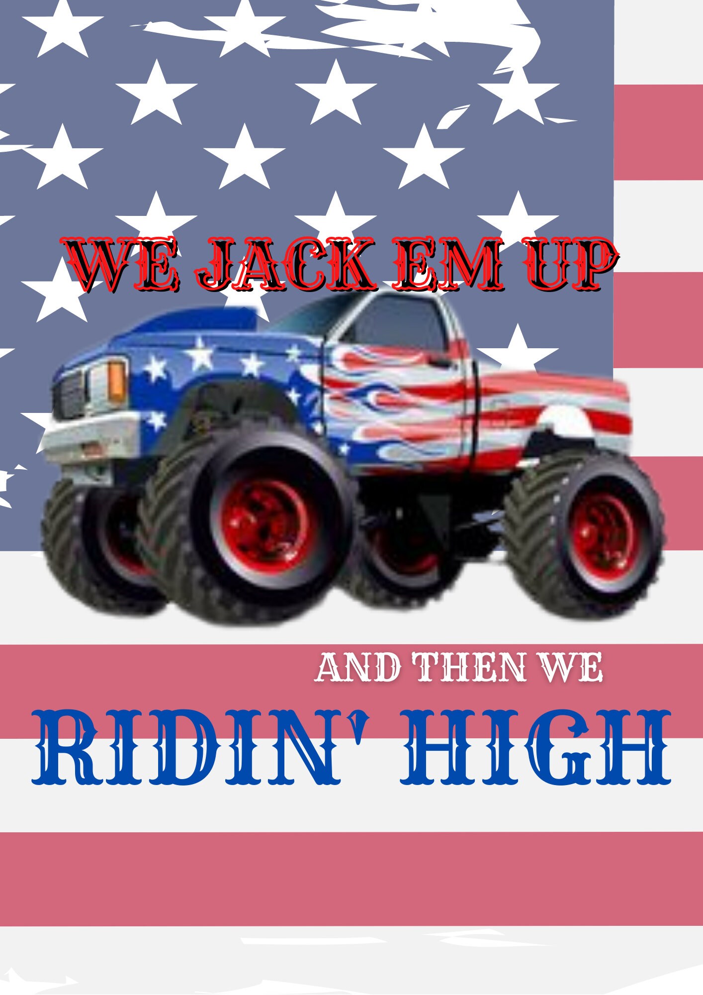 Jawga Boyz We Jack Em Up and Then We Ridin High Etsy