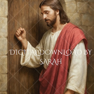 Puede incluir: Imagen de descarga digital que muestra a un hombre con una túnica blanca y un chal rojo, llamando a una puerta de madera. La imagen está ambientada en un arco de piedra. El texto de la imagen dice "DIGITAL DOWNLOAD BY SARAH."