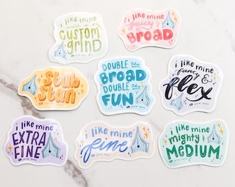 I Like My Nibs · Fountain Pen Nib Die Cut Vinyl Stickers · Decals