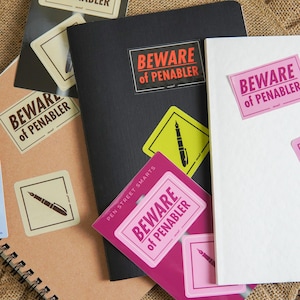 BEWARE OF PENABLER Street Smarts · Fountain Pen Enthusiast Vinyl Sticker Set