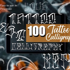 Puede incluir: Gráfico de arte digital con 100 diseños de caligrafía de tatuajes. La imagen muestra varias fuentes de tatuajes blancas sobre un fondo negro, con las palabras "100 Tattoo Calligraphy" en una pancarta marrón. El logotipo de Procreate está en la esquina superior izquierda.