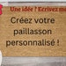 see more listings in the Paillasson personnalisé section