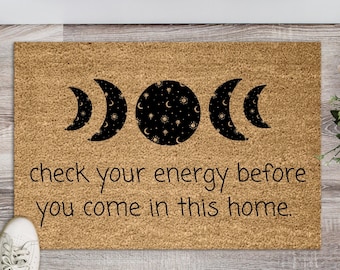Décoration maison phases lunaires, paillasson check your energy before you come in this house, paillasson lune personnalisable, tapis coco