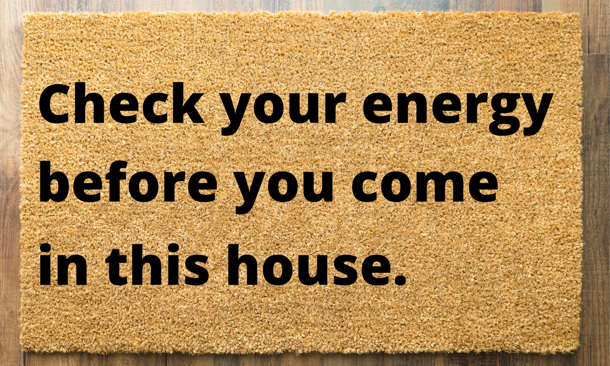Check Your Energy Doormat Check Your Energy Before You Come Etsy UK