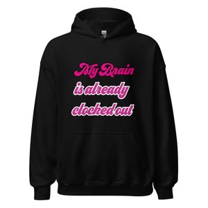 Clocked Out! | Work from Home Merch | Unisex Hoodie