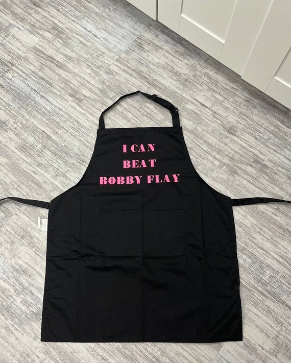 I Can Beat Bobby Flay Apron Fathers Day Gift Mothers Day Etsy