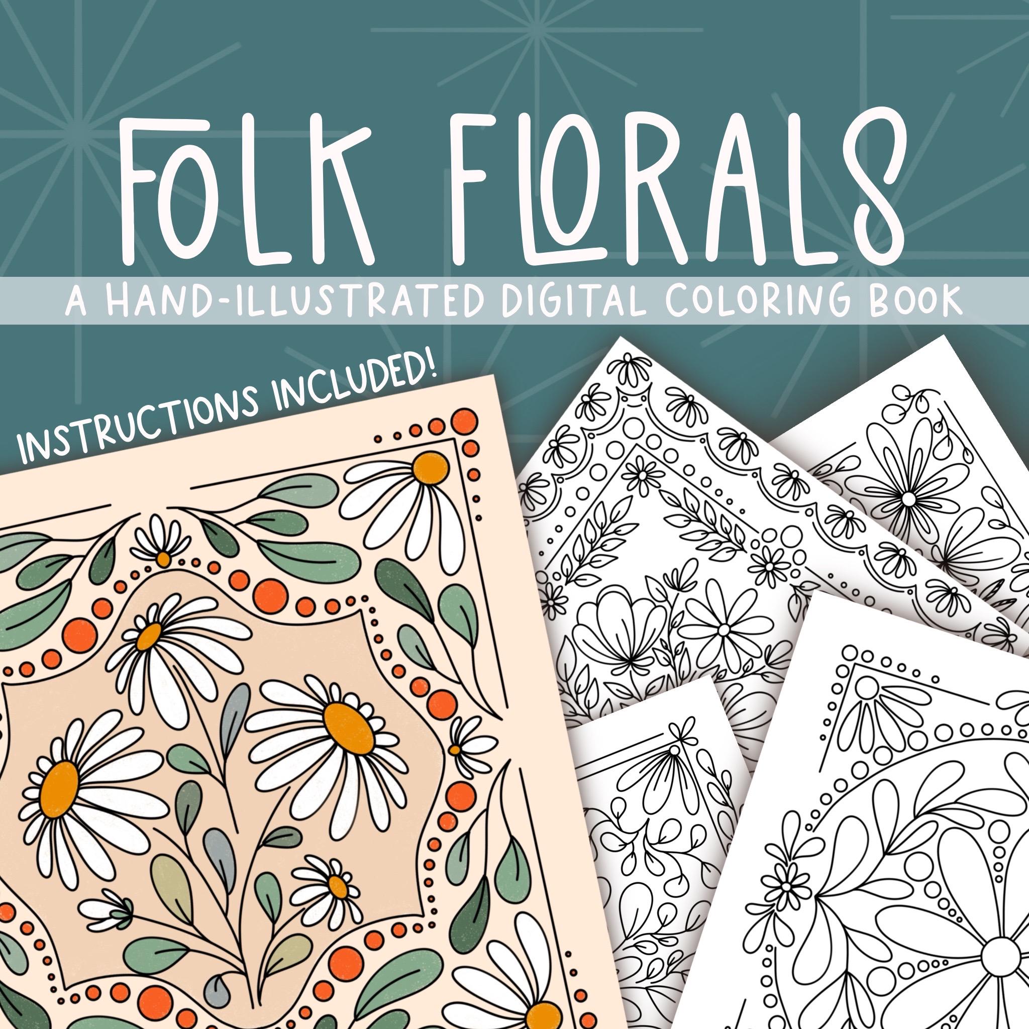 Folk Florals Digital Coloring Book – Boho Flower & Quilt Patterns, Easy Adult & Kids Printable Pages