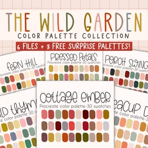 May include: An image showcasing a digital art collection named "The Wild Garden" with various colour palettes. The image includes six palettes, such as "Fern Hill" and "Pressed Petals", each with 30 swatches. The text also states "6 FILES + 3 FREE SURPRISE PALETTES!"