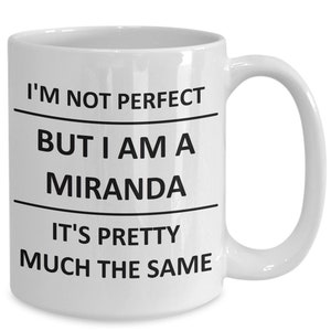 Mug for Miranda Lover Surname Last Name Family Husband Friend Wife Dad Mom Him Her Cup