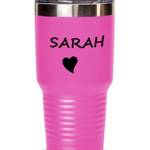 Tumbler for Sarah Lover Girlfriend Gf Wife Mom Daughter Friend Sister Her Name Coffee