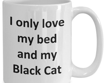 Funny Black Cat Mug - Love My Bed and Black Cat Cat Coffee Cup