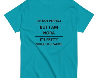 Tshirt for Nora Lover Girlfriend Gf Wife Mom Daughter Friend Sister Her Name Tee Shirt Unisex