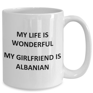 Albanian Boyfriend Birthday Cup for Him Albania True Love Friend Lover Coffee Mug