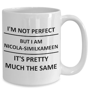 Nicola-Similkameen First Nations People Natives Community Lover Proud Coffee Mug Cup