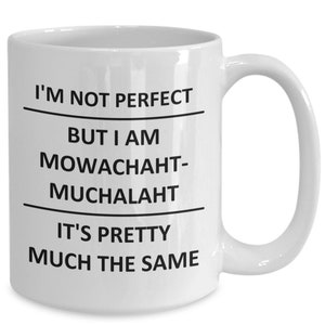 Mowachaht-Muchalaht First Nations People Natives Community Lover Proud Coffee Mug Cup