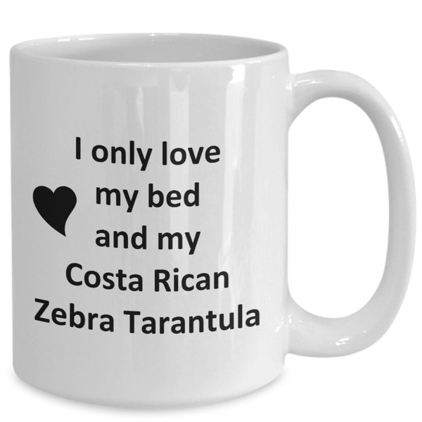 Costa Rican Zebra Tarantula Lover Mug - Spider Pet - Love My Costa Rican Zebra Tarantula Coffee Cup Tea