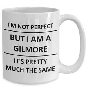 Mug for Gilmore Lover Surname Last Name Family Husband Friend Wife Dad Mom Him Her Cup