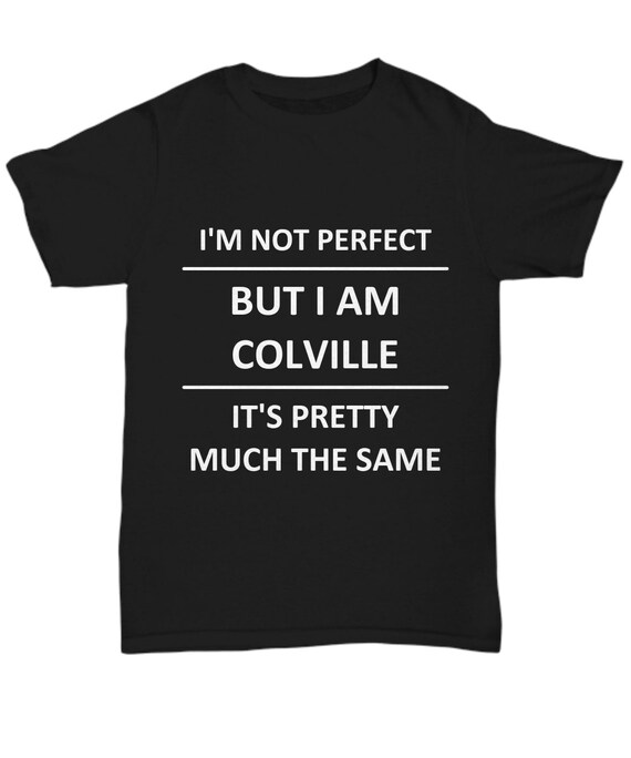 Proud To Be Colville T Shirt Proud To Be Colville T Shirt