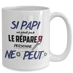 Tasse Pour Un Super Papi Peut Le Réparer Exceptionnel Extraordinaire Fait Tout