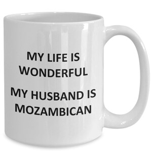Mug for Mozambican Wife Mother Mom Birthday Mozambique Coffee Cup Tea
