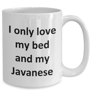 Funny Javanese Mug - Love My Bed and Javanese Cat Coffee Cup