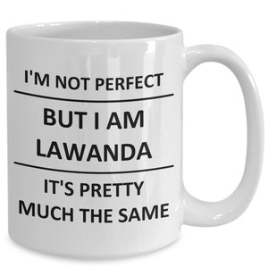Mug for Lawanda Lover Girlfriend Gf Wife Mom Daughter Friend Sister Her Name Coffee Cup