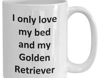 Funny Golden Retriever Mug - Love My Bed and Golden Retriever Dog Coffee Cup