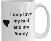 Sunny Lover Mug - Cat Dog Bird Pet Name - Love My Sunny Nickname Coffee Cup Tea