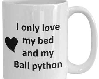 Ball Python Lover Mug - Reptile Pet - Love My Ball Python Coffee Cup Tea