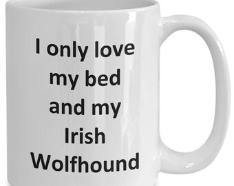 Funny Irish Wolfhound Mug - Love My Bed and Irish Wolfhound Dog Coffee Cup