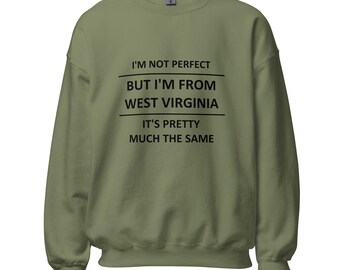 Funny Sweatshirt for West Virginia Lover Best State Usa West Virginians Proud Lovey Gift Unisex