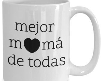 Best Mom Mug in Spanish - Mejor Mama De Todas Coffee Cup Tea