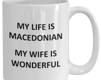 Mug for Macedonian Husband Father Dad Birthday Macedonian Brother Coffee Cup Tea best friend Gift