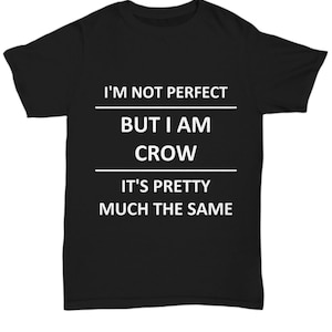 Tshirt for Crow Natives Tribal Lover Proud Tee Shirt