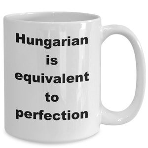 Funny Hungarian Mug Hungary Coffee Cup Present