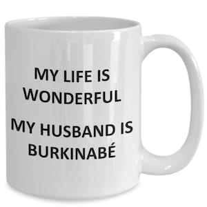 Mug for Burkinabé Wife Mother Mom Birthday Burkina Faso Coffee Cup Tea
