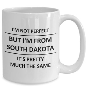 Funny Mug for South Dakota Lover Best State Usa South Dakotans Proud Lovey Coffee Cup